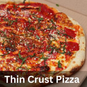 Thin Crust Pizza  ( 2 Pc )